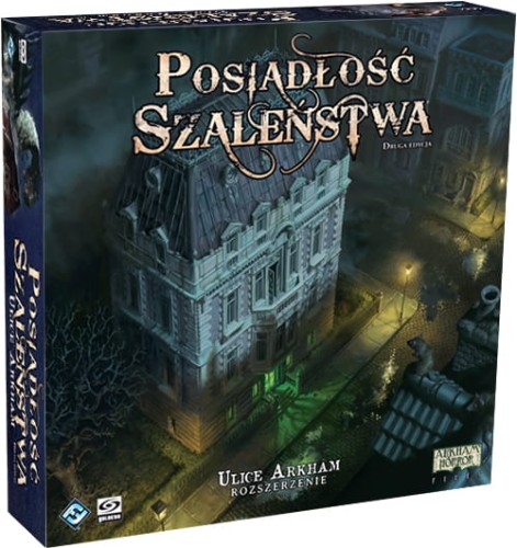 Posiadłość Szaleństwa - Druga edycja: Ulice Arkham