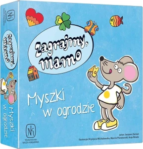 Zagrajmy, mamo: Myszki w ogrodzie