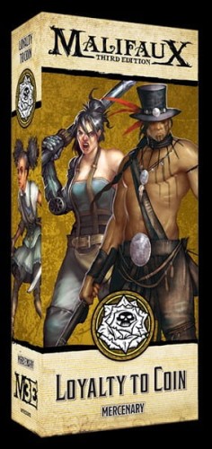 Malifaux: Loyalty to Coin
