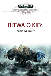 Warhammer 40,000 -  Bitwa o Kieł