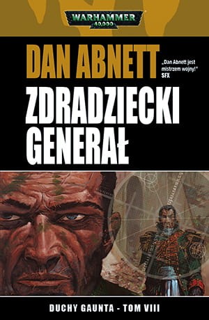 Duchy Gaunta Tom 8 -  Zdradziecki Generał
