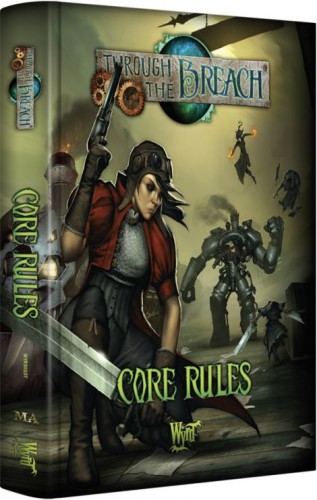 Through the Breach (2nd Edition): Core Rules