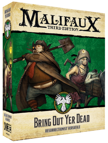 Malifaux: Bring Out Yer Dead