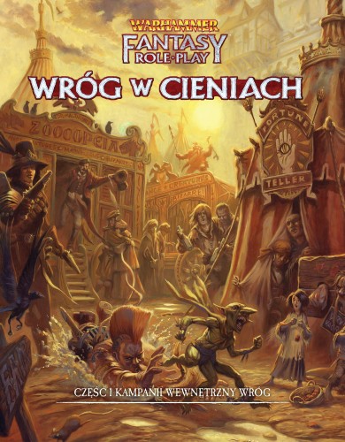 Warhammer FRP: Wewnętrzny Wróg - Część 1 - Wróg w Cieniach