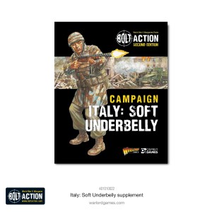 Bolt Action: Italy- Soft Underbelly campaign book