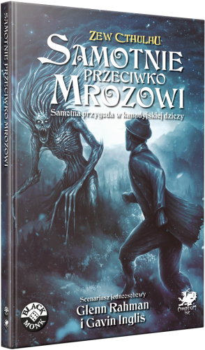 Zew Cthulhu - Samotnie Przeciwko Mrozowi