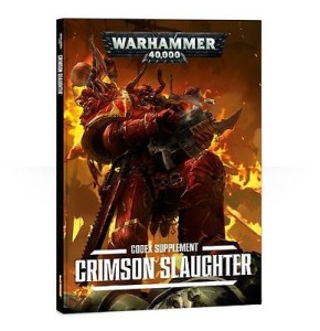 Warhammer 40,000: Codex Supplement: Chaos Space Marines: Crimson Slaughter (SC) (7th Edition) - Uszkodzony