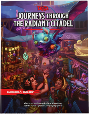 D&D 5.0 : Journeys Through the Radiant Citadel