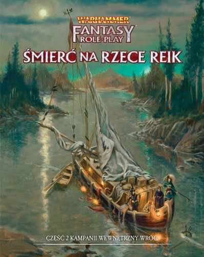 Warhammer FRP: Śmierć na Rzece Reik