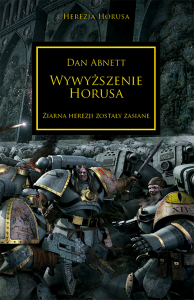 Herezja Horusa Tom I -  Wywyższenie Horusa