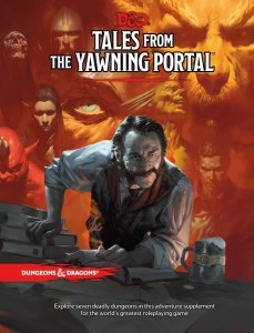 D&D 5.0: Tales From the Yawning Portal