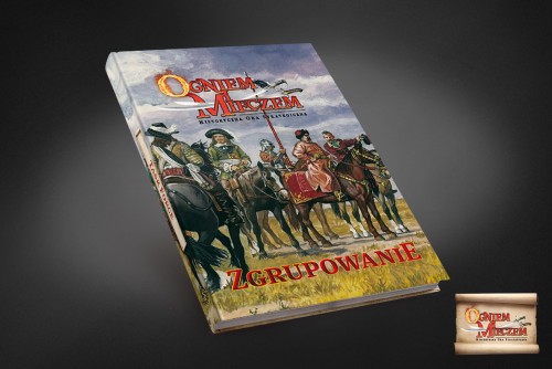 Ogniem i Mieczem Zgrupowanie