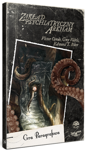 Choose Cthulhu 14 - Zakład psychiatryczny Arkham