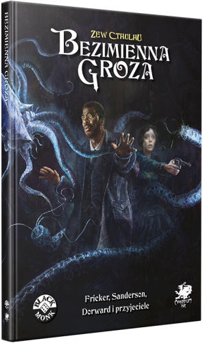 Zew Cthulhu 7ed: Bezimienna Groza