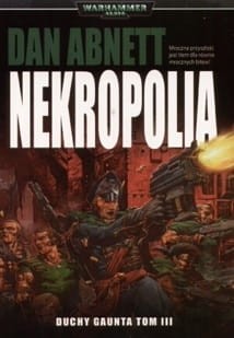 Duchy Gaunta Tom 3 - Nekropolia