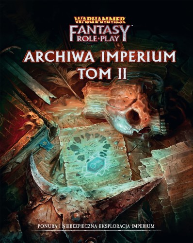  Warhammer 4ed. PL - Archiwa Imperium Tom II