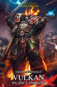 Prymarchowie Tom IX - Vulkan: Władca Smoków