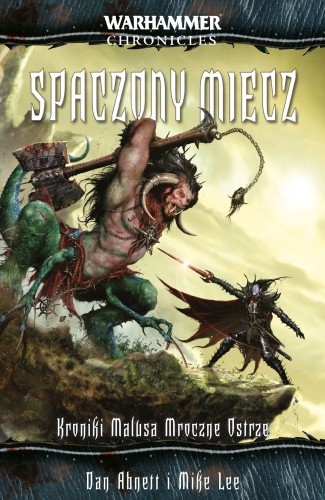 Kroniki Malusa Mroczne Ostrze: Spaczony Miecz