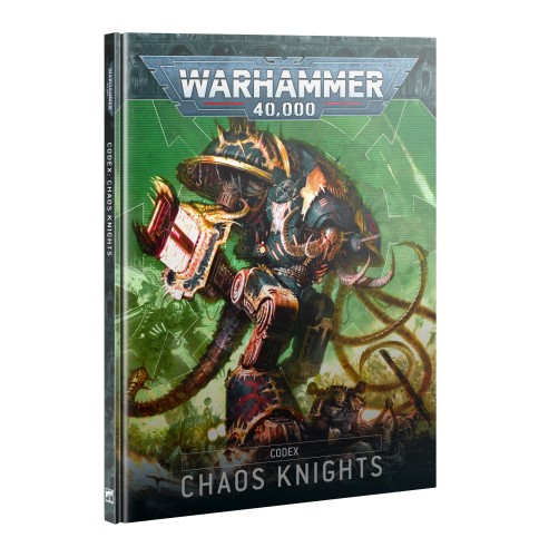 Codex: Chaos Knights 10ed