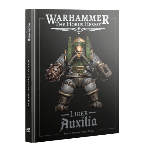 The Horus Heresy: Liber Auxilia-Solar Auxilia Army Book