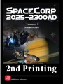 SpaceCorp: 2025-2300AD , 2nd Printing