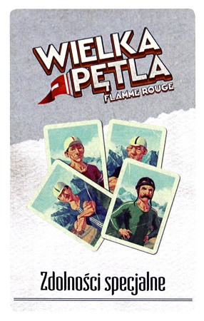 Wielka Pętla: Zdolności Specjalne