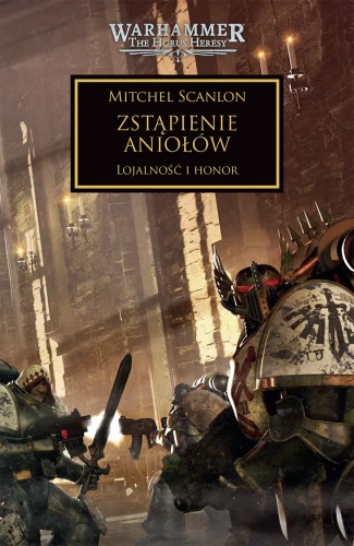 Herezja Horusa Tom VI: Zstąpienie Aniołów