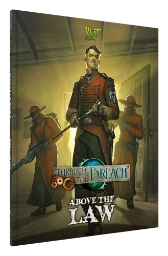 Through the Breach (2nd Edition): Above the Law