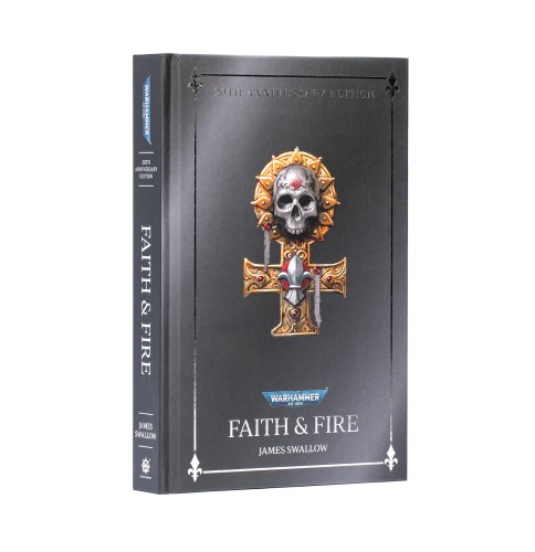 Faith and Fire – Anniversary Edition