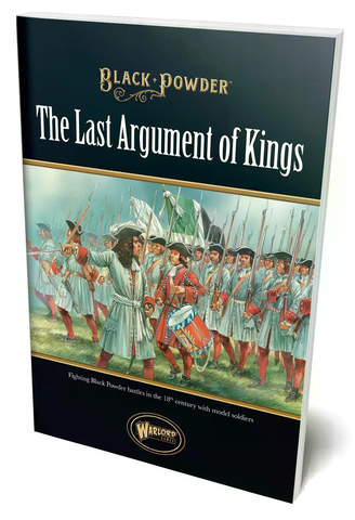 Black Powder Supplement: The Last Argument of Kings