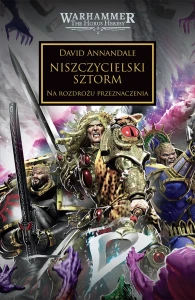 Herezja Horusa Tom XLVI - Niszczycielski Sztorm