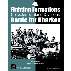Fighting Formations: Grossdeutschland Division's Battle for Kharkov (EN)