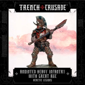 Heretic Legions Anointed Heavy Infantry with Great Axe
