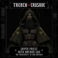New Antioch Sniper Priest with Machine Gun