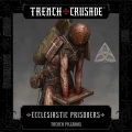 Trench Pilgrims Ecclesiastic Prisoners