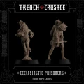 Trench Pilgrims Ecclesiastic Prisoners