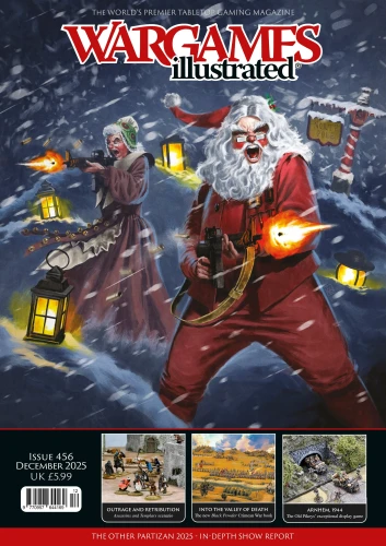 Wargames Illustrated WI456 December 2025 Edition