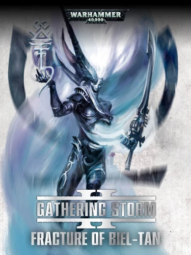 Gathering Storm: Fracture of Biel-Tan